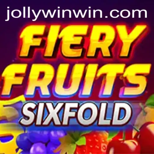 FieryFruitsSixFold: The Game Taking JOLLYWIN.PH by Storm